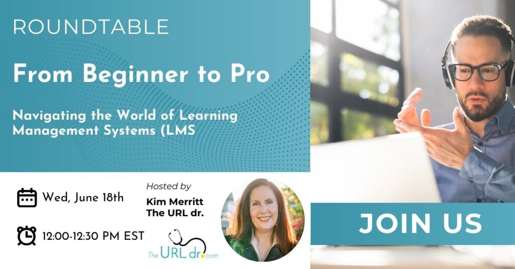 Roundtable From Beginner to Pro LMS Systems